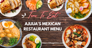 Ajuua'S Mexican Restaurant Menu